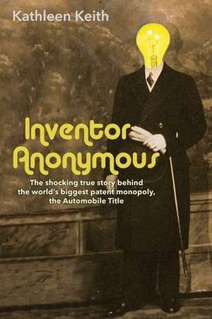 Inventor Anonymous de Kathleen Keith