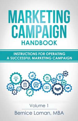 Marketing Campaign Handbook de Bernice Loman