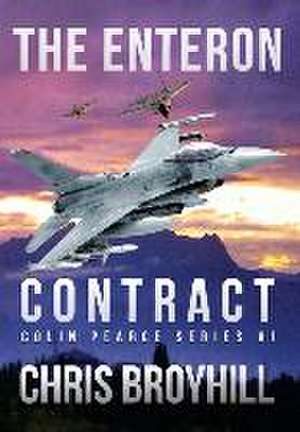 The Enteron Contract - Colin Pearce Series VI de Chris Broyhill