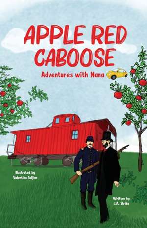 Apple Red Caboose de J. A. Strike