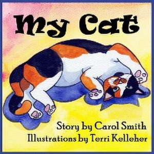 My Cat de Carol Smith