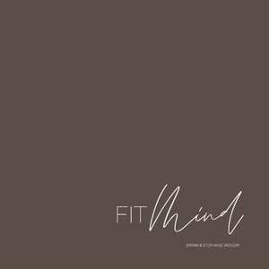 Fit Mind de Bryan Vignery