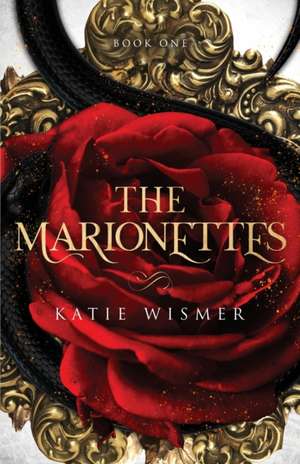 The Marionettes de Katie Wismer