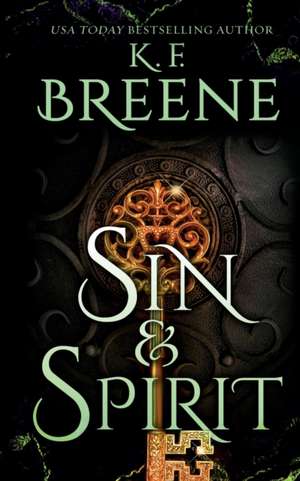 Sin & Spirit de K. F. Breene