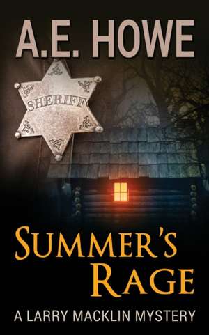 Summer's Rage de A E Howe