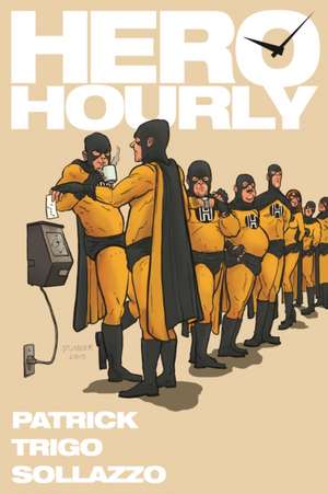 Hero Hourly de James Patrick