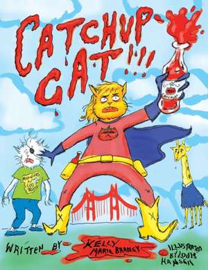 Catchup Cat de Kelly Marie Bradley