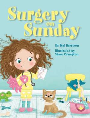 Surgery on Sunday de Kat Harrison