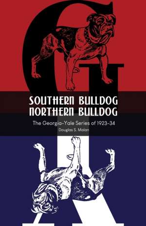 Southern Bulldog, Northern Bulldog de Douglas S. Malan