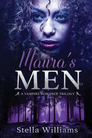 Maura's Men de Stella Williams