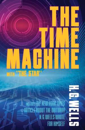 The Time Machine with "The Star" de H. G. Wells