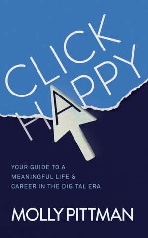 Click Happy: Click Happy de Molly Pittman