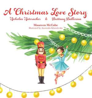 A Christmas Love Story de Maureen McCabe