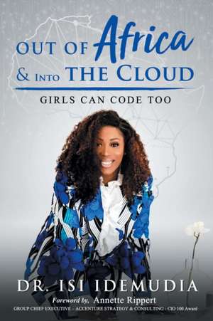 Out of Africa & Into the Cloud de Isi Idemudia