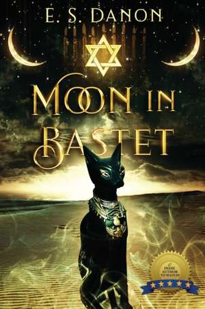 Moon In Bastet de E. S. Danon