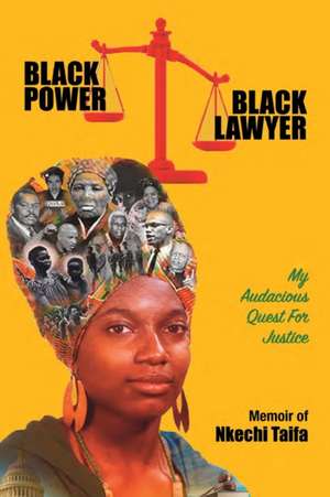 Black Power, Black Lawyer de Nkechi Taifa