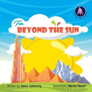 Far Beyond The Sun de Dolev Zaharony