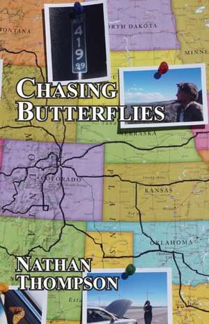 Chasing Butterflies de Nathan Thompson