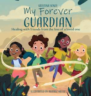 My Forever Guardian de Kristina Bingham Jones