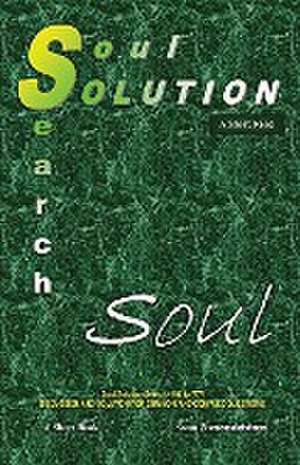 Soul Solution Search Series: Soul - A Short Read de Sivaramakrishnan Somu