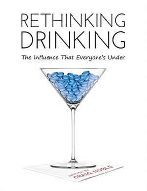 Rethinking Drinking de Craig Noble
