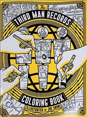 Third Man Records Coloring Book de Joe Snow