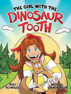 The Girl With The Dinosaur Tooth de Joey Reynolds