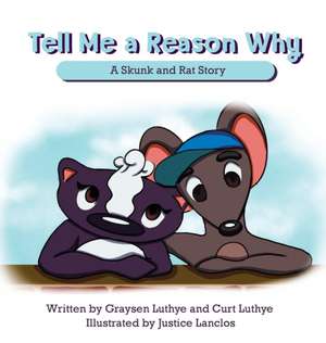 Tell Me a Reason Why de Graysen Luthye