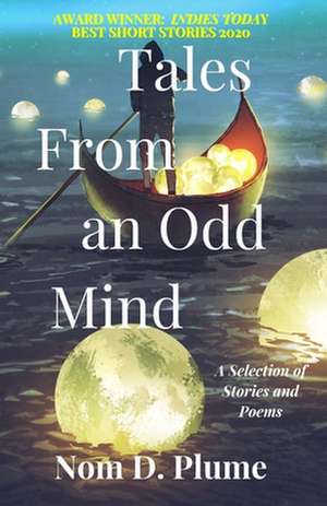 Tales From an Odd Mind de Nom D. Plume