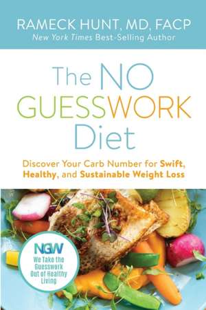 The NO GUESSWORK Diet de Rameck Hunt