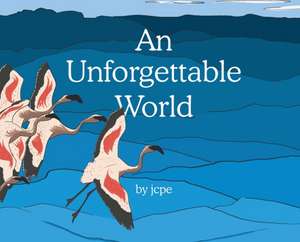 An Unforgettable World de Juan Carlos