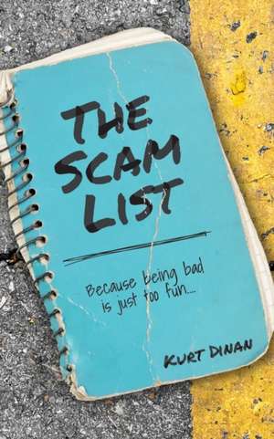 The Scam List de Kurt Dinan