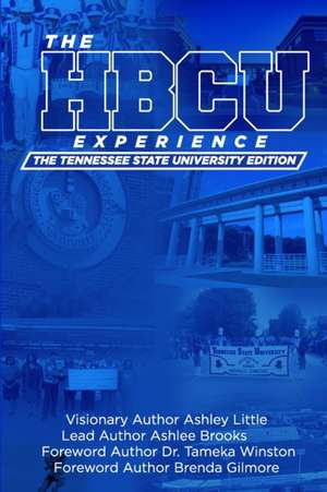 The Hbcu Experience de Uche Byrd