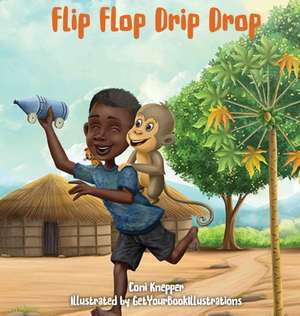 Flip Flop Drip Drop de Coni Knepper