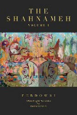 The Shahnameh Volume I de Hakim Abul-Ghassem Ferdowsi