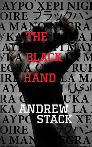 The Black Hand de Andrew Stack