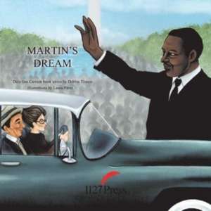 Dale Gas Carmen: Martin's Dream: Volume 2 de Debbie Tinoco