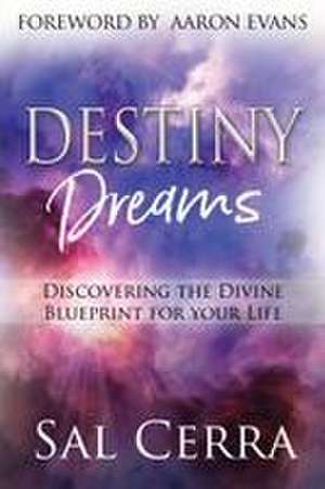 Destiny Dreams de Sal Cerra