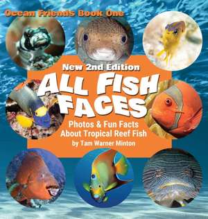 All Fish Faces de Tam Warner Minton