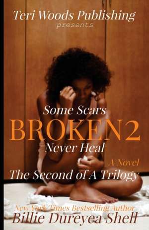 BROKEN 2 de Billie Dureyea Shell