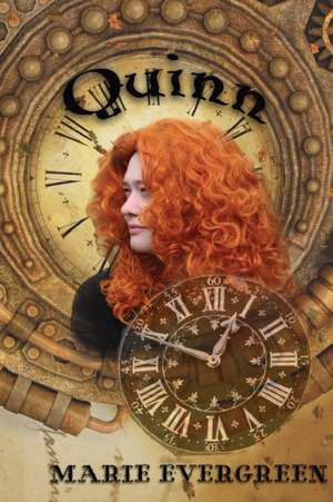 Quinn de Marie Evergreen