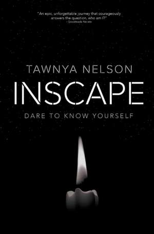 INSCAPE de Tawnya Nelson