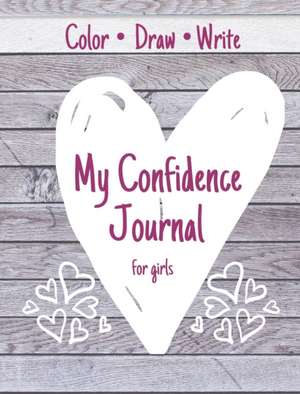 My Confidence Journal for Girls de Ec Simon