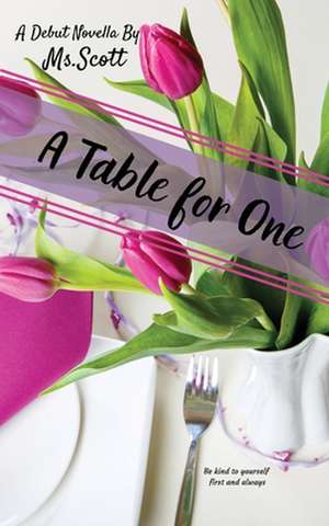 A Table for One de Scott