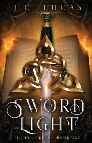 Sword of Light de J. C. Lucas