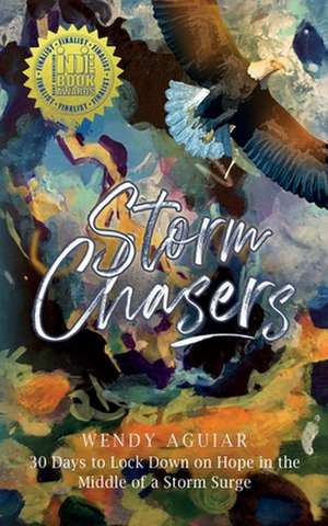 Storm Chasers de Wendy Aguiar