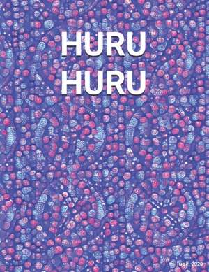 Huru Huru de Oshidori Llc