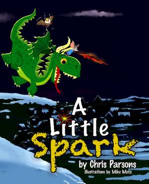 A Little Spark de Chris Parsons