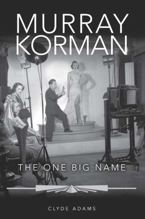 Murray Korman: The One Big Name de Clyde Adams