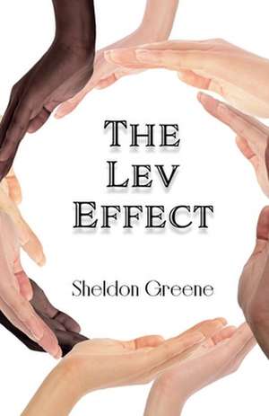 The Lev Effect de Sheldon Greene